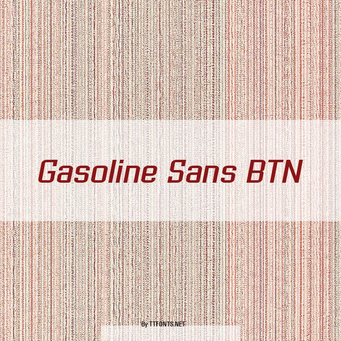 Gasoline Sans BTN example